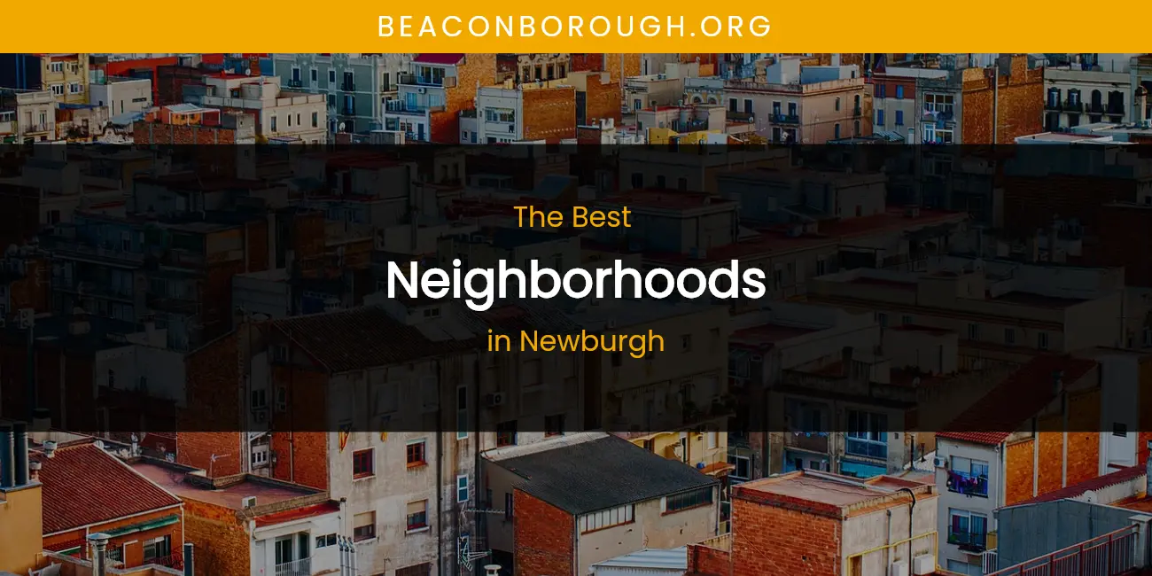 Newburgh's Best Neighborhoods featured